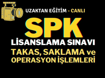 Takas, Saklama ve Operasyon İşlemleri